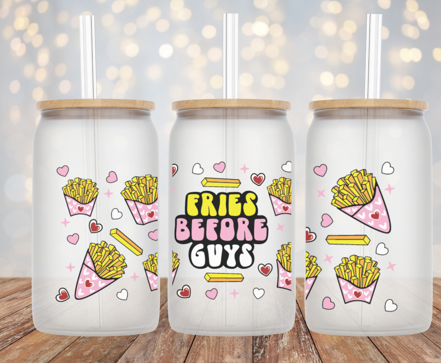 Fries Before Guys - 16oz Cup Wrap