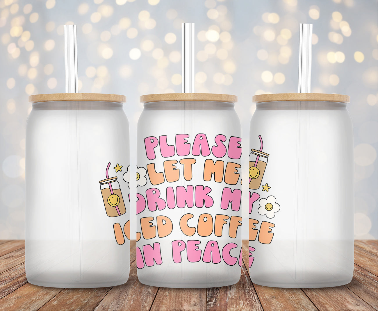 Let Me Drink Iced Coffee In Peace - Decal