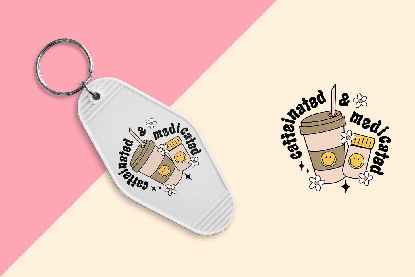 Caffeinated & Medicated - Set of 6 (Motel Keychain UV DTF)