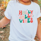 Holly Jolly Vibes - Full Color Transfer