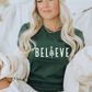 Believe -  Full Color Transfer