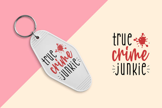 True Crime Junkie - Set of 6 (Motel Keychain UV DTF)
