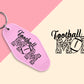 Football Mom - Set of 6 (Motel Keychain UV DTF)