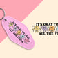 Its Okay To Feel - Set of 6 (Motel Keychain UV DTF)