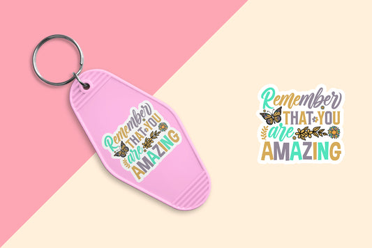 You Are Amazing - Set of 6 (Motel Keychain UV DTF)