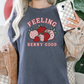 Feeling Berry Good -  Full Color Transfer